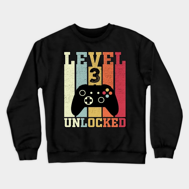 Level 3 Unlocked Funny Video Gamer 3rd Birthday Gift Crewneck Sweatshirt by DragonTees